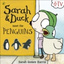 Image for Sarah and Duck meet the Penguins