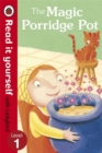 Image for The Magic Porridge Pot - Read it yourself with Ladybird : Level 1