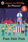 Image for Fun Fair Fun: Ladybird I&#39;m Ready for Phonics Level 9