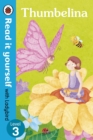 Image for Thumbelina - Read it yourself with Ladybird: Level 3