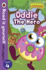 Image for Moshi Monsters: Oddie the Hero - Read it Yourself with Ladybird