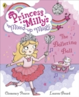 Image for Princess Milly and the Ballerina Ball