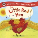 Image for Little Red Hen: Ladybird First Favourite Tales