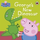 Image for Peppa Pig: George&#39;s New Dinosaur.