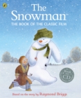 Image for The snowman  : the book of the classic film