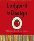 Image for Ladybird by Design