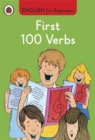 Image for First 100 Verbs: English for Beginners