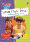 Image for Love Their Pets: A Ladybird Topsy and Tim sticker book