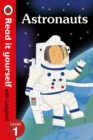 Image for Astronauts - Read it yourself with Ladybird: Level 1 (non-fiction)