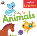 Image for My First Animals: Ladybird Learners