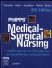 Image for Phipps&#39; medical-surgical nursing  : health and illness perspectives