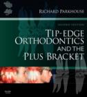Image for Tip-edge orthodontics and the plus bracket
