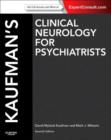 Image for Kaufman&#39;s Clinical Neurology for Psychiatrists