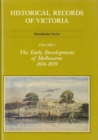 Image for Historical Records Of Victoria V3 : The Early Development of Melbourne 1836-1839