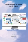 Image for A General Model for Image Search Engine
