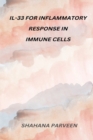 Image for Il-33 For Inflammatory Response in Immune Cells