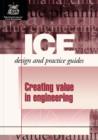 Image for Creating Value in Engineering Projects : Design and Practice Guide