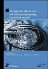 Image for Construction Risk in Coastal Engineering (HR Wallingford titles)