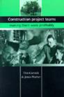 Image for Construction Project Teams: Making them Work Profitably