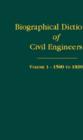 Image for Biographical Dictionary of Civil Engineers in Great Britain and Ireland