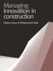 Image for Managing Innovation in Construction