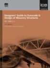 Image for Designers&#39; guide to Eurocode 6  : design of masonry structures, EN 1996-1-1