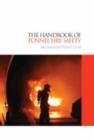 Image for The Handbook of Tunnel Fire Safety