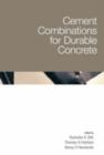 Image for Cement Combinations for Durable Concrete