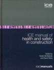 Image for ICE Manual of Health and Safety in Construction