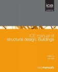 Image for ICE Manual of Structural Design