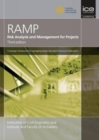 Image for Risk Analysis and Management for Projects (RAMP) : A strategic framework for managing project risk and its financial implications
