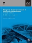 Image for Designers&#39; Guide to Eurocode 3: Design of Steel Buildings : EN 1993-1-1, -1-3 and -1-8