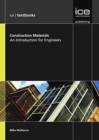 Image for Construction Materials - volume 1 (ICE Textbook series) : An Introduction for Engineers