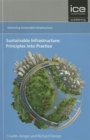 Image for Sustainable Infrastructure: Principles into Practice
