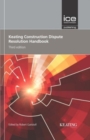 Image for Keating construction dispute resolution handbook