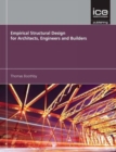 Image for Empirical structural design for architects, engineers and builders