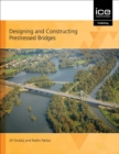 Image for Designing and constructing prestressed bridges