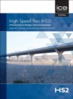 Image for High Speed Two (HS2)  : infrastructure design and constructionVolume 1,: Design, engineering and architecture