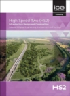 Image for High Speed Two (HS2)  : infrastructure design and constructionVolume 2,: Digital engineering, environment and heritage