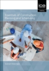 Image for Essentials of Construction Planning and Scheduling
