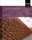 Image for Conceptual structural design  : bridging the gap between architects and engineers