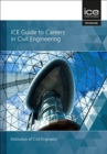 Image for ICE Guide to Careers in Civil Engineering