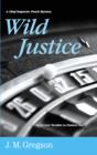 Image for Wild justice