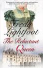 Image for The reluctant queen