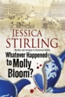 Image for Whatever Happenened to Molly Bloom?: A Historical Murder Mystery Set in Dublin