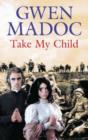 Image for Take My Child
