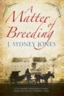 Image for A Matter of Breeding: A Mystery Set in Turn-of-the-Century Vienna
