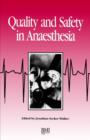 Image for Quality &amp; Safety In Anaesthesia