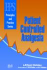 Image for Patient Controlled Analgesia : Principles and Practice Series