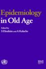 Image for Epidemiology in Old Age